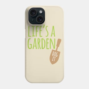 Garden Dig It Phone Case