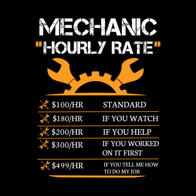 Funny Mechanic Hourly Rate Mechanic Hourly Rate Mug TeePublic