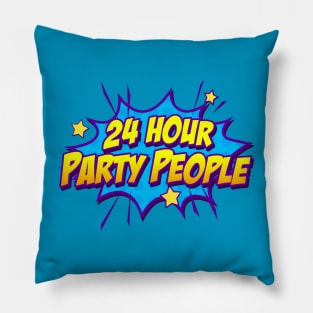 PARTY PEOPLE Pillow