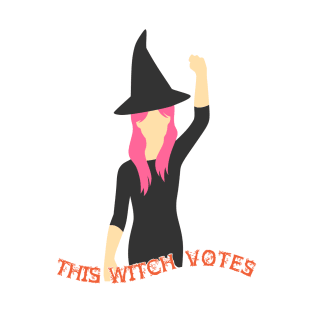 This Witch Votes-Pink Hair! T-Shirt