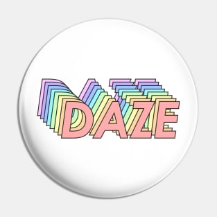 Daze Pin