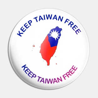 Keep Taiwan free Pin