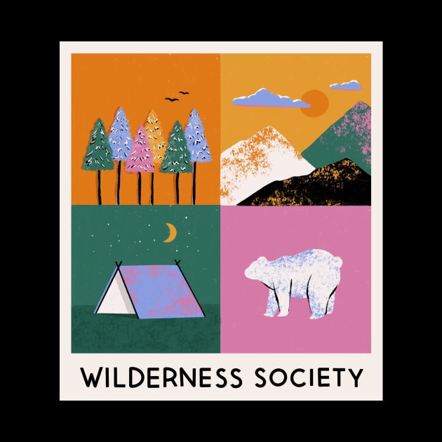 Wilderness Society by Megan Roy