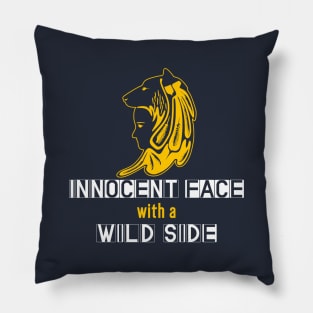 Innocent Face With A Wild Side Pillow