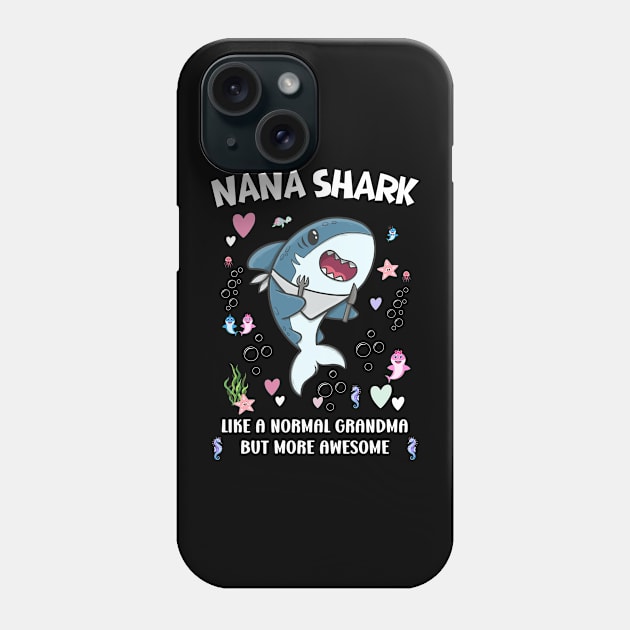 Nana shark Like a Grandma Only More Awesome Mother's Day Nana Phone Case by Emouran