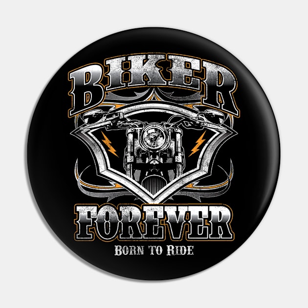 Biker Forever Born to Ride Pin by Cattle and Crow