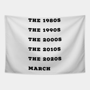 March Decade Title Humour Design Tapestry