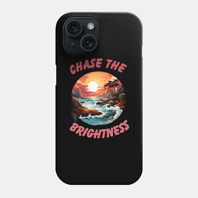 Chase the Brightness Phone Case by NedisDesign