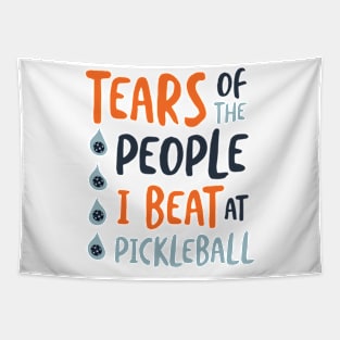 Tears of the People I Beat at Pickleball Tapestry