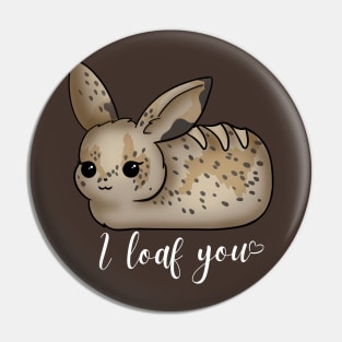 I loaf you Pin