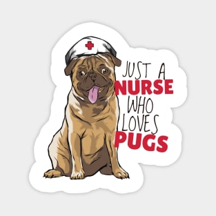 Pug Loving Nurse Magnet