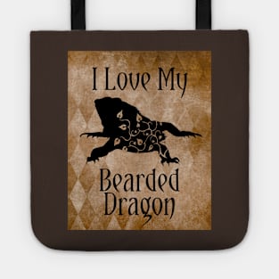 Bearded Dragon - I Love My Bearded Dragon Tote