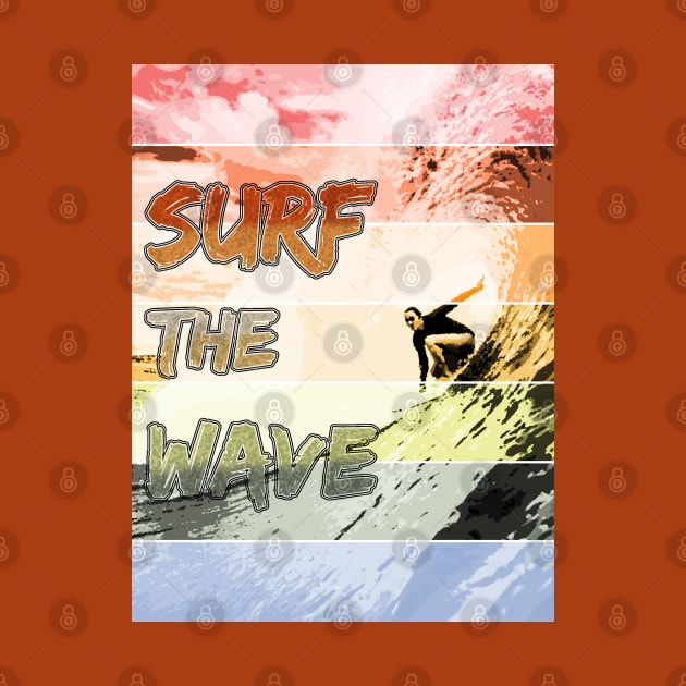 Catch the Wave Surf the Wave by Leon Star Shop