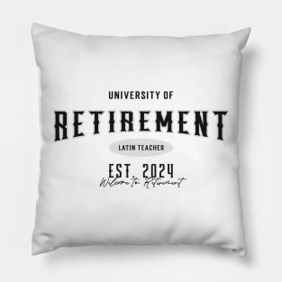 Latin Teacher Retirement Pillow