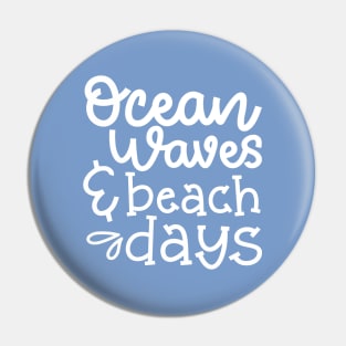 Ocean Waves And Beach Days Vacation Cruise Pin