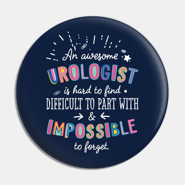 An awesome Urologist Gift Idea - Impossible to Forget Quote Pin by BetterManufaktur