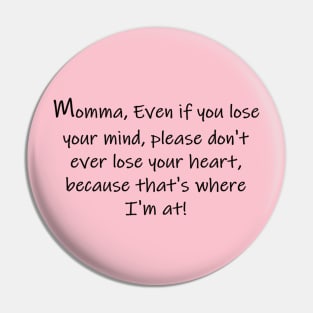 Momma Pin