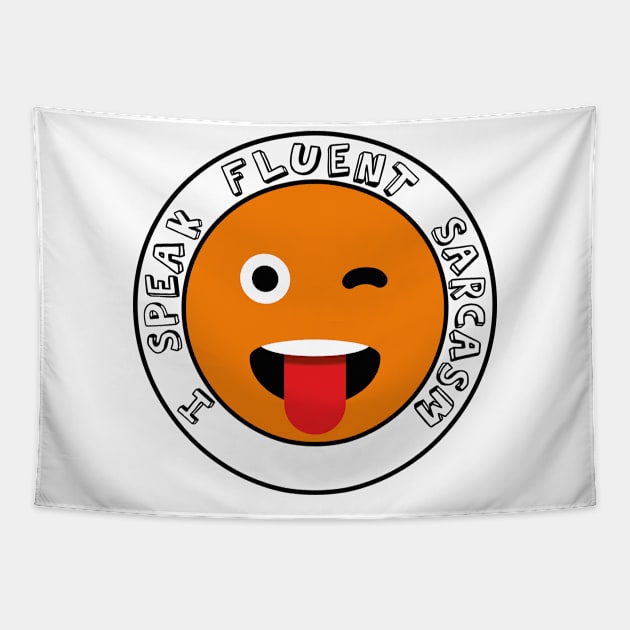 I speak fluent sarcasm, emoji face tongue Tapestry by StreetShop