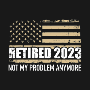 Retired 2023 us american flag T-Shirt