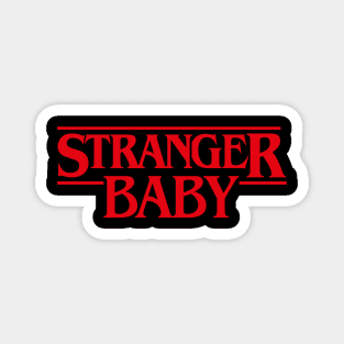 Stranger Baby Magnet