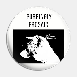 Purringly Prosaic Cat Pin