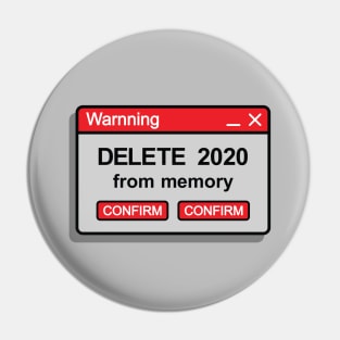 Delete 2020 - end of 2020 - happy new year 2021 Pin