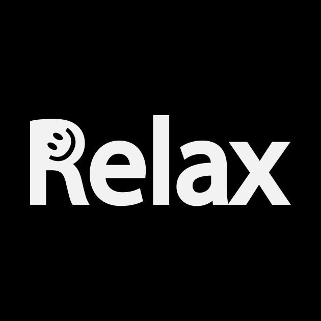 Relax relaxing fun text design by BL4CK&WH1TE 