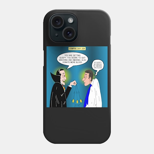 Vampire Day Job - Hypnotherapist Phone Case by OutToLunch