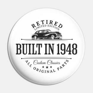 1948 Retired Parts Retirement Birthday Pin