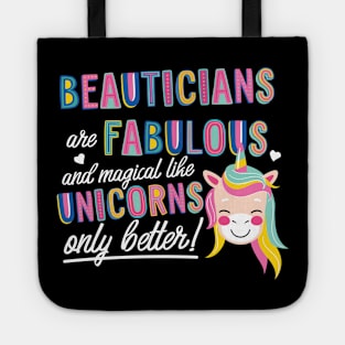 Beauticians are like Unicorns Gift Idea Tote