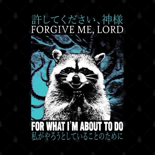 Forgive Me Raccoon by giovanniiiii