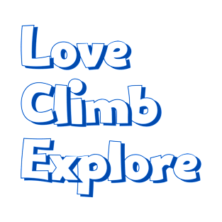 Love Climb Explore T-Shirt