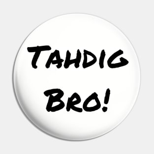 Tahdig Bro! Pin