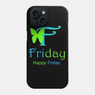 Friday Style Phone Case