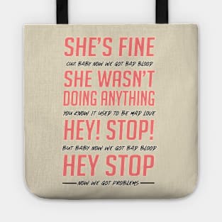 Bad Blood She's Fine Security Guard Version Tote