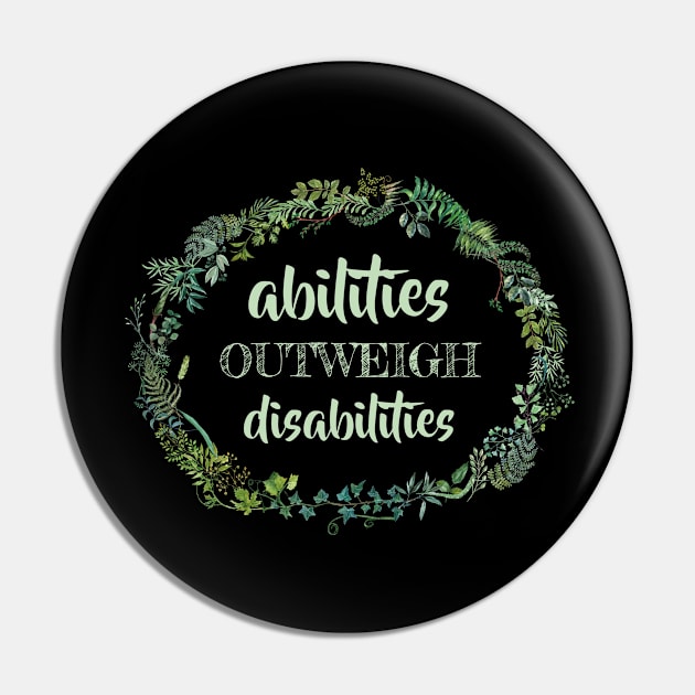 Abilities outweigh disabilities SPED Special Education Teacher educators gift Pin by MrTeee