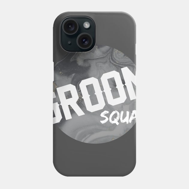 Groom Squad Phone Case by Faithful Co.