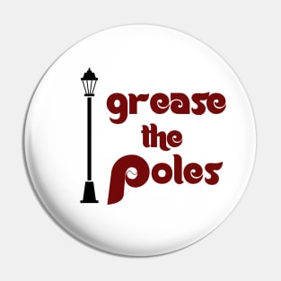 Retro Grease the Poles Phillies World Series Pin