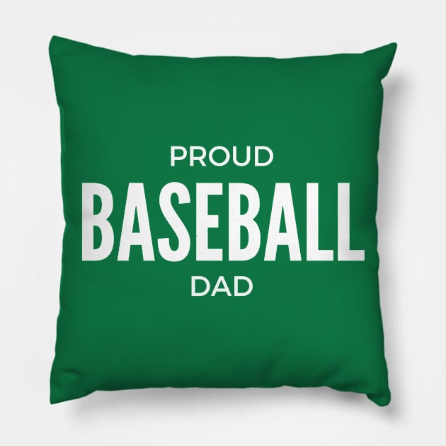 Proud Baseball Dad Pillow by winsteadwandering