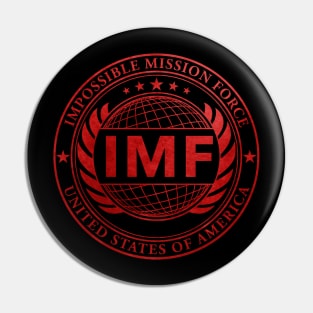 IMF - Impossible Mission Force (RED) Pin