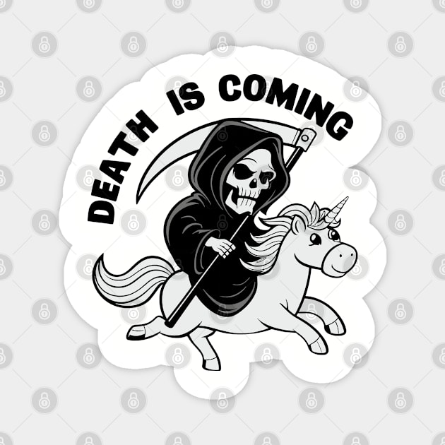 Grim Reaper Riding Unicorn Death Is Coming Sarcasm Magnet by Anticorporati