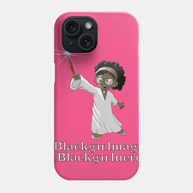 Black Girl Magic brought to you by Black Girl Nerds Phone Case by DOCJones