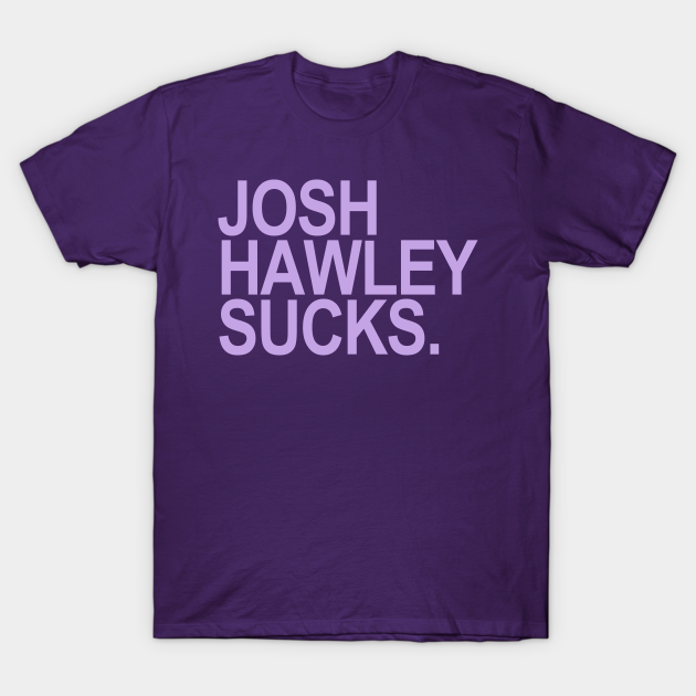 Josh Hawley Sucks - lavender 2 - Josh Hawley Sucks - T-Shirt