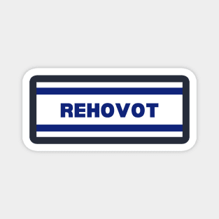 Rehovot City in Israel Flag Colors Magnet