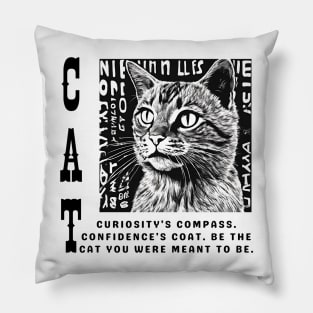 Be The Cat You Were Meant To Be: Motivational Quote Pillow