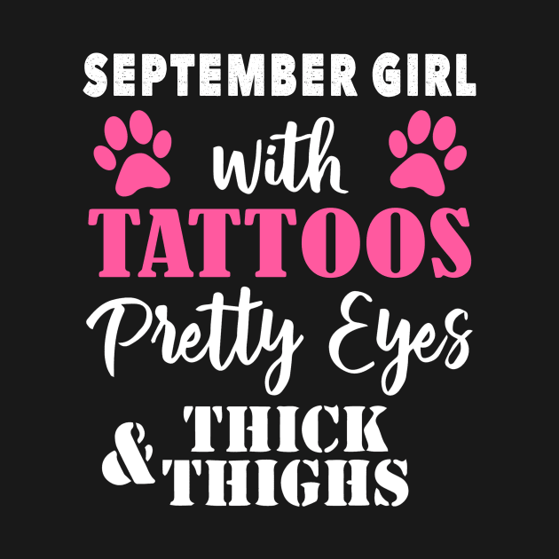 September girl with tattoos pretty eyes thick & thighs by TEEPHILIC