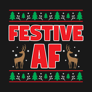 Festive AF T-Shirt