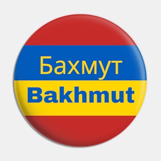 Bakhmut City in Ukrainian Flag Pin