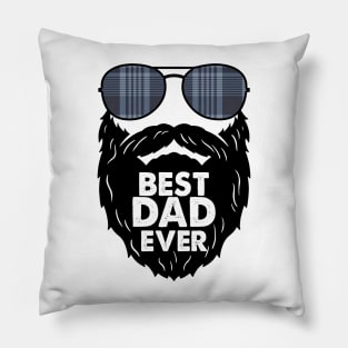 Best Dad ever; beard; bearded Dad; sunglasses; black beard; father's Day; gift for Dad; gift for bearded Dad Pillow