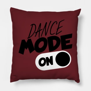 Dance mode on Pillow